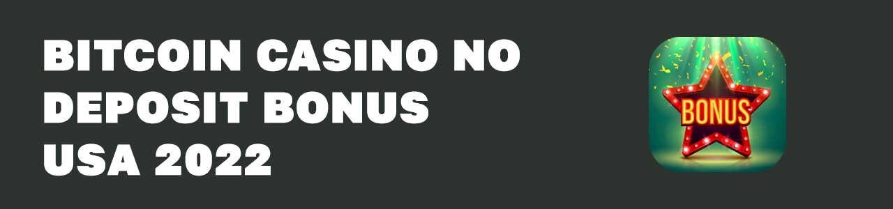Best Usa Bitcoin Casino No Deposit Bonus